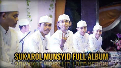 Full Album Sukarol Munsyid Part Youtube