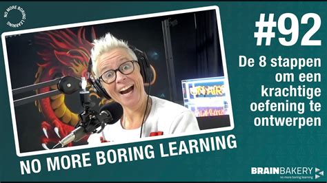 No More Boring Learning Podcast De Stappen Om Een Krachtige