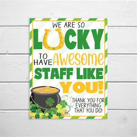 St Patrick S Day Appreciation Sign Lucky To Have Staff Like You