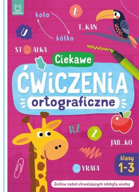 Ciekawe Wiczenia Ortograficzne Klasy Zestaw Zada Utrwalaj Cych