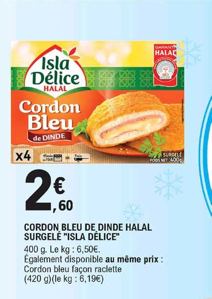 Offre Cordon Bleu De Dinde Halal Surgel Isla D Lice Chez E Leclerc