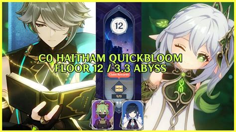 C Al Haitham Quickbloom Spiral Abyss Floor Full Run C Nahida C