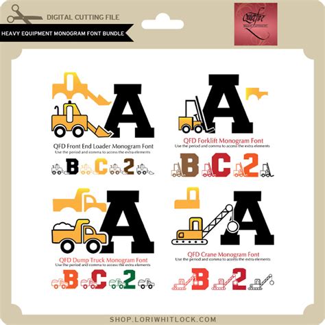 Heavy Equipment Monogram Font Bundle Lori Whitlocks Svg Shop