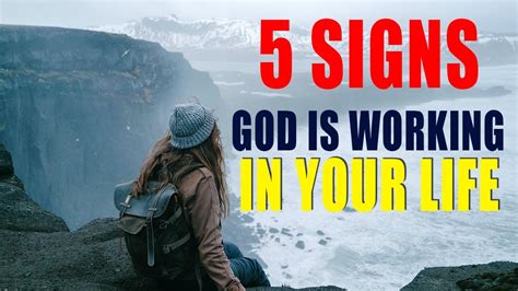 5 Signs God Is Working In Your Life Christian Motivation Youtube