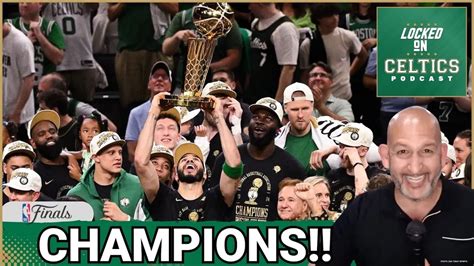 The Boston Celtics Are The Nba Champions