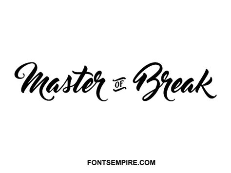 Master Of Break Font Free Download - Fonts Empire