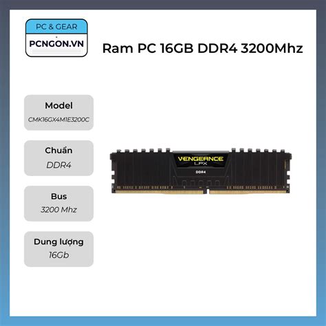 Ram PC 16GB DDR4 3200Mhz Corsair Vengeance LPX Pcngon