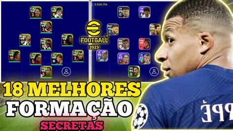 18 MELHORES FORMAÇÕES SECRETAS DO EFOOTBALL 2023 MOBILE YouTube