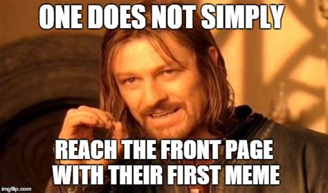 One Does Not Simply Meme Imgflip