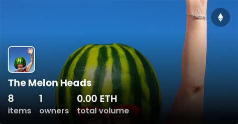 The Melon Heads - Collection | OpenSea