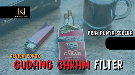 Review Rokok Gudang Garam International Youtube