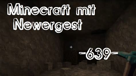 Let S Play Minecraft Mit Newergest HD German 639 Endlose