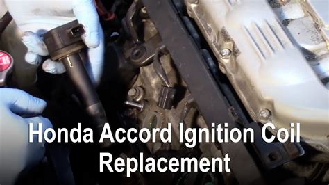 Honda Accord Ignition Coil Replacement