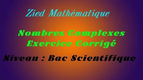 Nombre Complexe Exercice Corrig R Solutions D Quations Bac Math