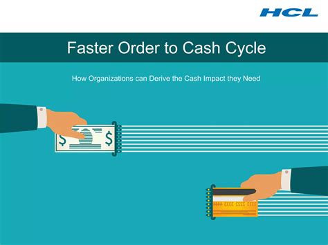 Better Cash Flow Management With Optimized Order To Cash Cycle Ppt Free Download