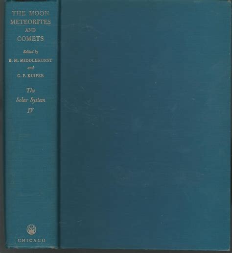 The Moon Meteorites and Comets (The Solar System, Volume IV) de ...