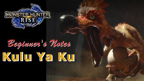 Egg Connoisseur Kulu Ya Ku Monster Hunter Rise Beginner S Notes Youtube