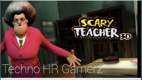 SCARY TEACHER 3D GAME Techno HR Gamerz YouTube