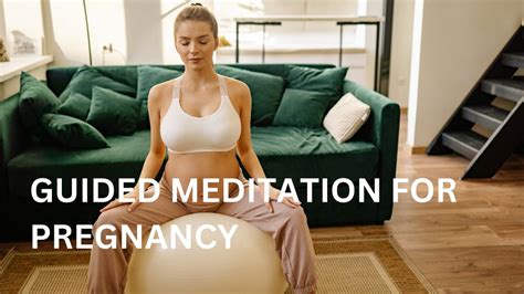 Nurturing The Miracle Within A Guided Meditation For Pregnant Women