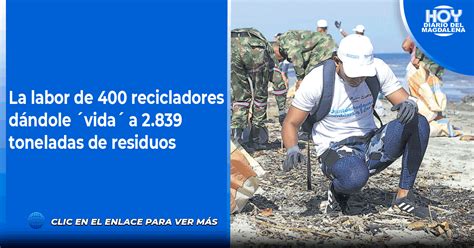 La labor de 400 recicladores dándole vida a 2 839 toneladas de residuos