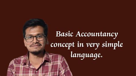 Basic Accountancy Concept In Very Simple Language By Vishal Sir