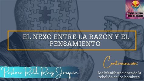 El Nexo Entre La Razon Y El Pensamiento Clamor En Tiempos De