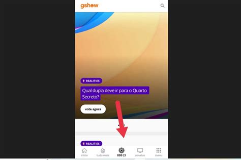 Como Votar No BBB 2023 Nesta Quinta Feira Passo A Passo No Gshow DCI