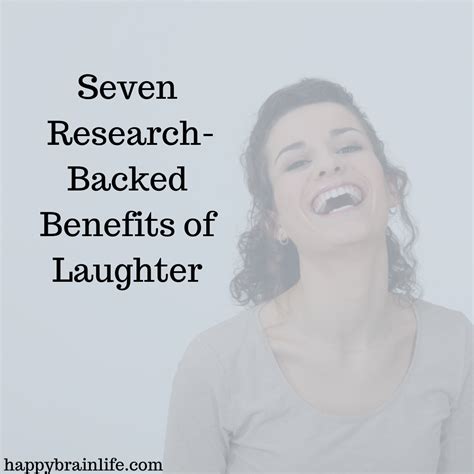 7 Research Backed Benefits Of Laughter — Happy Brain Life