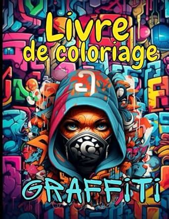 Livre De Coloriage Graffiti Collection Fascinant Antistress Pour