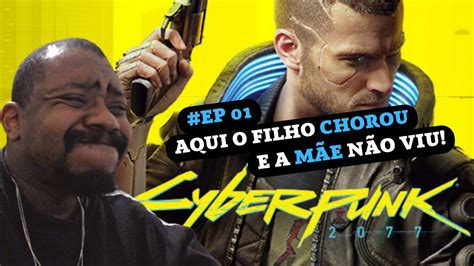 NiLL Jogando CYBERPUNK 2077 L GAME PLAY INSANA Ep01 YouTube