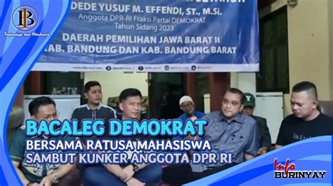 Bacaleg Demokrat Bersama Ratusan Mahasiswa Sambut KunKer Anggota DPR RI