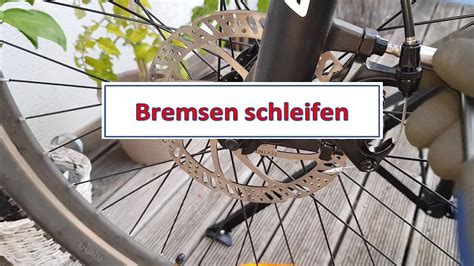 Schleifende Bremsen Ebike Fahrrad Bremsen Schleifrei Einstellen