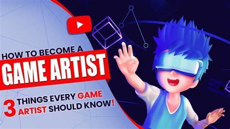 How To Be A Video Game Artist 3 Things Every Game Artist Should Know