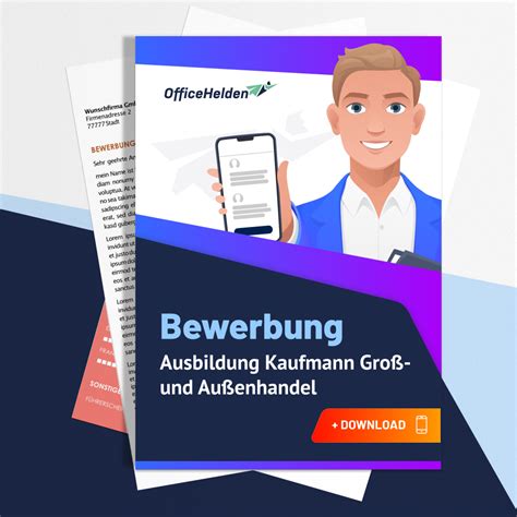 Bewerbung Ausbildung Kaufmann Groß und Außenhandel Komplettpaket I