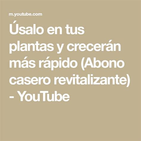 Úsalo en tus plantas y crecerán más rápido Abono casero revitalizante