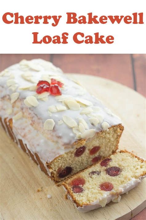 Cherry Bakewell Loaf Cake Artofit