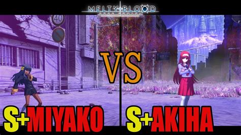 S Miyako Vs S Akihamelty Blood Type Lumina Youtube