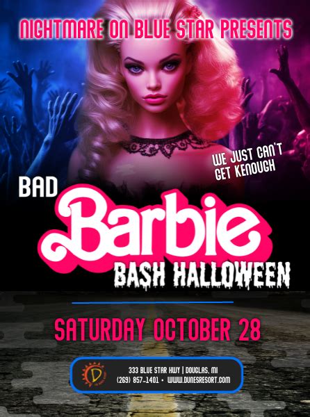 Halloween Weekend Nightmare On Blue Star Presents A Bad Barbie Bash