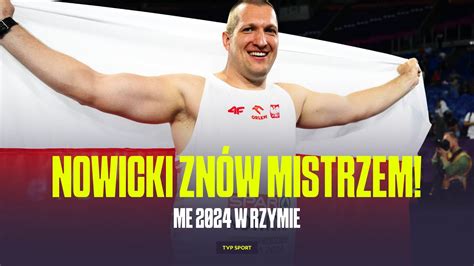 NOWICKI MISTRZEM EUROPY ODPALIŁ PETARDĘ W OSTATNIEJ PRÓBIE ME 2024 W