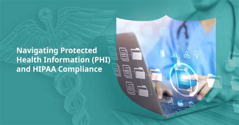 Navigating Protected Health Information Phi And Hipaa Compliance