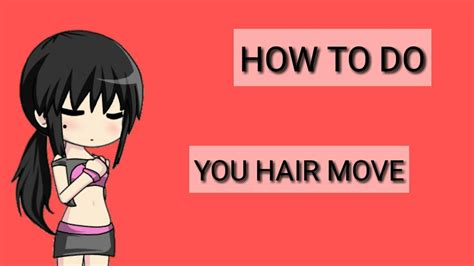 How To Do You Hair Move Youtube