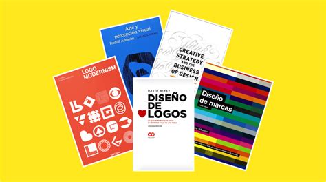 Libros Sobre Identidad Visual Y Diseño Gráfico Una Guía Completa