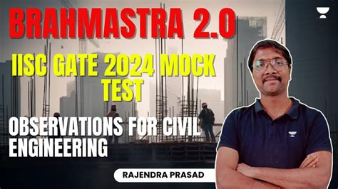 Iisc Gate Mock Test Observations For Civil Engineering