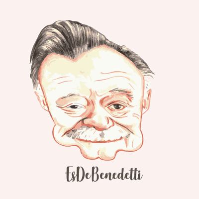 Mario Benedetti on Twitter Cuando Benedetti dijo ojalá nunca hayas