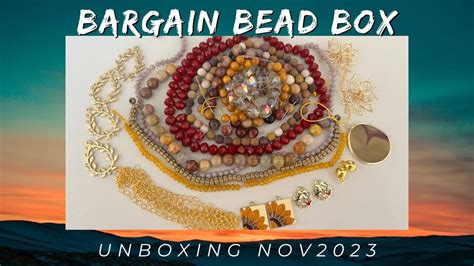 Bargain Bead Box Unboxing Video For The Month Of November Cozy