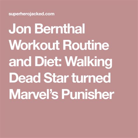 Jon Bernthal S Workout Routine Artofit