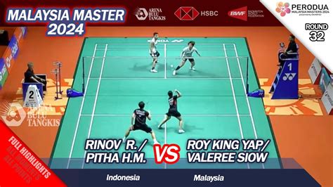 Malaysia Master Rinov Pitha Mentari Vs Roy King Yap Valeree