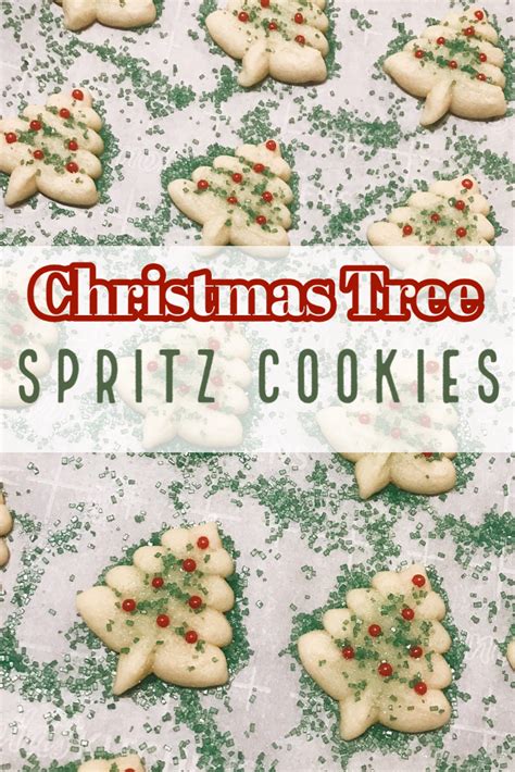 Christmas Tree Spritz Cookies Holiday Treats Christmas Christmas