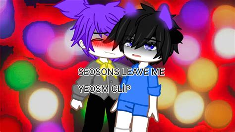 Seasons Leave Me YeosM Clip 3 YeosM Ships Bay X Pur Meme