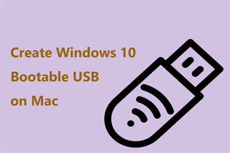 How To Create Macos Bootable Usb On Windows 1011 See The Guide Minitool